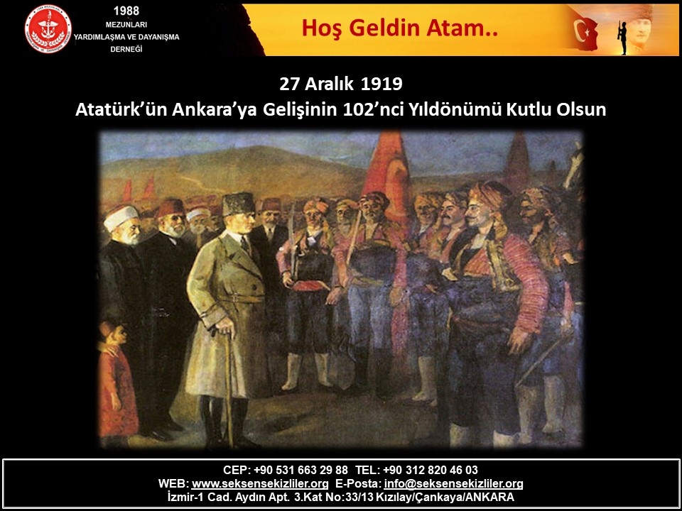 Atatürk'ün Ankara'ya Gelişinin 102'nci Yıldönümü, 27 Aralık 2021
