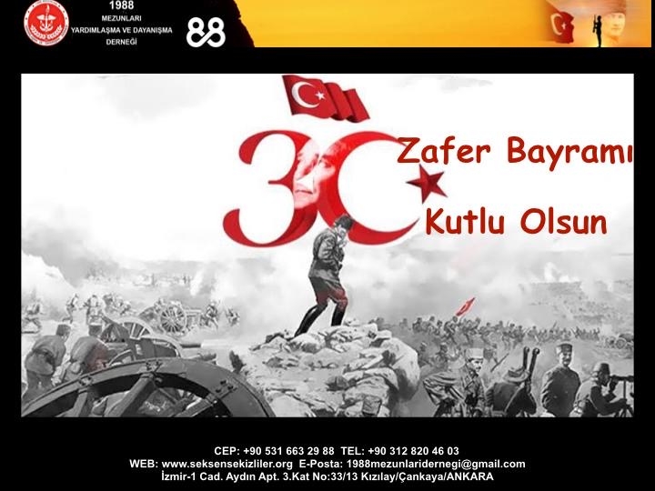 30 Ağustos Zafer Bayramı ve Türk Silahlı Kuvvetleri Günü